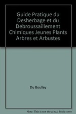 Guide pratique desherbage d'occasion  France