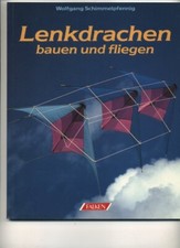 Lenkdrachen bauen fliegen gebraucht kaufen  Montabaur-Umland