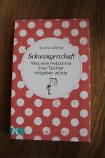 Schwangerschaft silvia höfer gebraucht kaufen  Zellingen