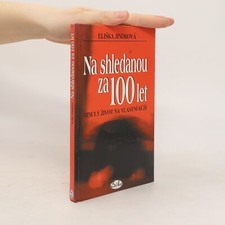 Na shledanou za 100 let  |  Eliška Jindrová na sprzedaż  Wysyłka do Poland