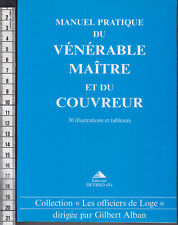 Manuel pratique vénérable d'occasion  Nogent-sur-Marne