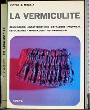 Vermiculite. victor mosilia. usato Vermiculite. victor mosilia. usato  Ariccia
