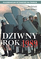 Używany, Bielawski; Lazarowicz: Dziwny rok 1989. Kalendarium wydarzeń na świecie. 2000 na sprzedaż  PL