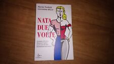 Nata due volte usato  Biella
