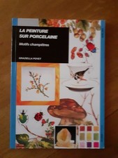 Livre peinture porcelaine d'occasion  Saint-Julien-l'Ars