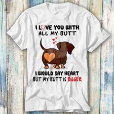 Dachshund love butt for sale  WALTON-ON-THAMES