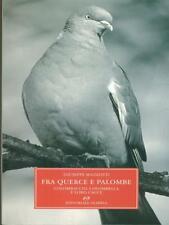 Fra querce palombe. usato  Italia