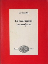 Rivoluzione permanente trotski usato  Italia