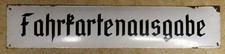 Emailleschild fahrkartenausgab gebraucht kaufen Emailleschild fahrkartenausgab gebraucht kaufen  Dingelstädt