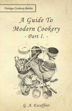 Escoffier guide modern for sale  STOCKPORT