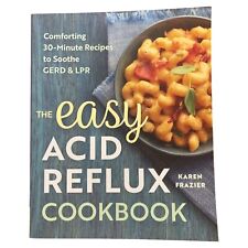 The Easy Acid Reflux Cookbook por Karen Frazier ERGE LPR Recetas 30 Minutos Comidas, usado segunda mano  Embacar hacia Argentina