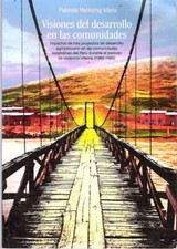 Fabiola Yeckting Vilela / VISIONES DEL DESARROLLO EN LAS COMUNIDADES IMPACTOS comprar usado  Enviando para Brazil