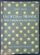 Caccia nel milanese. usato Caccia nel milanese. usato  Italia