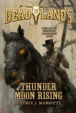 Deadlands thunder moon for sale  Haltom City
