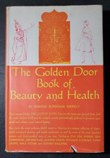 The Golden Door Book of Beauty and Health By Edmond Bordeaux Szekely First Editi segunda mano  Embacar hacia Mexico