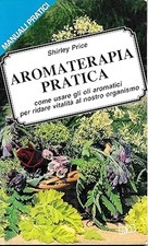 Aromaterapia pratica come usato  Italia