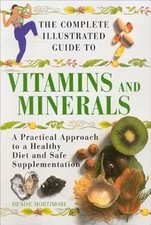 Guía Ilustrada Completa - Vitaminas y Minerales, Mortimore, Denise, Usado; Acc segunda mano  Embacar hacia Mexico
