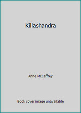 Killashandra anne mccaffrey usato  Spedire a Italy