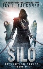 Silo: A Post-Apocalyptic Survival Thriller (Extinction Series), usado comprar usado  Enviando para Brazil