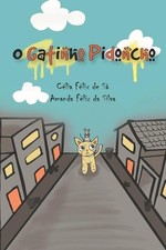 O Gatinho Pidoncho: Infantil por Amanda F?lix de S? Livro em brochura comprar usado  Enviando para Brazil