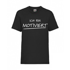 Motiviert fun shirt gebraucht kaufen  Grafenrheinfeld