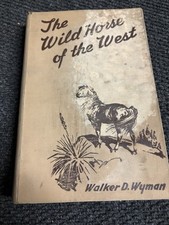 1945 Vintage The Wild Horse Of The West HB Book Walker Wyman comprar usado  Enviando para Brazil