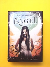 Angel l.a.weatherly libro usato  Italia