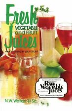 Fresh Vegetable and Fruit Juices by Dr. N.W. Walker D.Sc.;  Dr. Norman W. Walker, usado comprar usado  Enviando para Brazil
