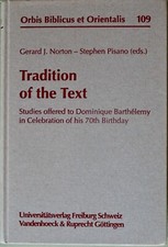 Tradition of the Text: Studies Offered to Dominique Barthélemy in Celebration... segunda mano  Embacar hacia Mexico