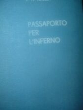 Passaporto per inferno usato  Italia