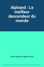 Alphand meilleur descendeur d'occasion  France