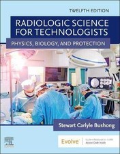 Radiologic Science for Technologists: - Hardcover, by Bushong ScD FAAPM - Good c comprar usado  Enviando para Brazil