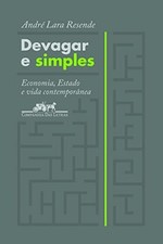 Devagar e Simples (Em Portugues do Brasil) by André Lara Resende comprar usado  Enviando para Brazil