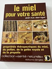 Livre miel santé d'occasion  Deuil-la-Barre