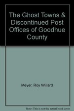 Usado, The Ghost Towns & Discontinued Post Offices of Goodhue County comprar usado  Enviando para Brazil