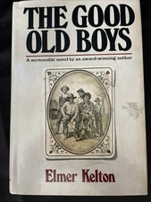 Usado, The Good Old Boys ~1978 Novel by Elmer Kelton 1st Edition Hardcover Dust Jacket comprar usado  Enviando para Brazil