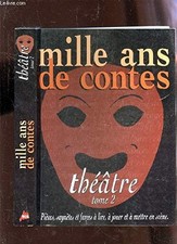 Ans contes théâtre. d'occasion  Corbeil-Essonnes