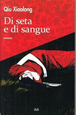Xiaolong seta sangue usato  Milano