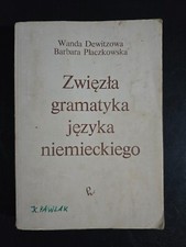 Zwiezla gramatyka jezyka niemieckiego - Wanda Dewitzowa Barbara Placzkowska na sprzedaż  Wysyłka do Poland