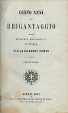 Cento anni brigantaggio. usato  Italia