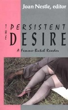The Persistent Desire: A Femme-Butch Reader - Paperback, by Nestle Joan - Good, usado comprar usado  Enviando para Brazil