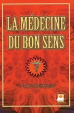 Médecine bon sens d'occasion  Bazouges-la-Pérouse