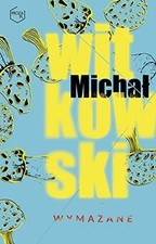 Wymazane witkowski michal gebraucht kaufen  Berlin