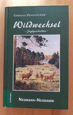 Wildwechsel christian ehlschl� gebraucht kaufen  Toppenstedt
