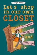 Let's shop in our own closet: How to build a capsule wardrobe and find your ... comprar usado  Enviando para Brazil