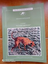 Capire cani segugi. usato  Petriolo