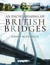 Encyclopaedia british bridges for sale  UK