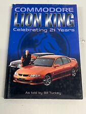 Commodore Lion King: Celebrating 21 Years por Bill Tuckey capa dura Holden 1999 comprar usado  Enviando para Brazil