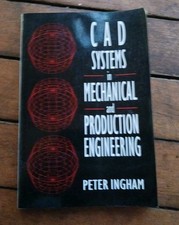 CAD Systems in Mechanical and Production Engineering by Peter Ingham na sprzedaż  Wysyłka do Poland