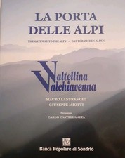 Porta delle alpi. usato  Villa di Tirano